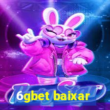 6gbet baixar